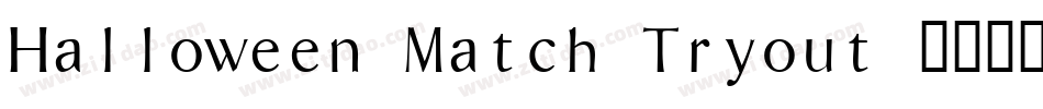 Halloween Match Tryout字体转换